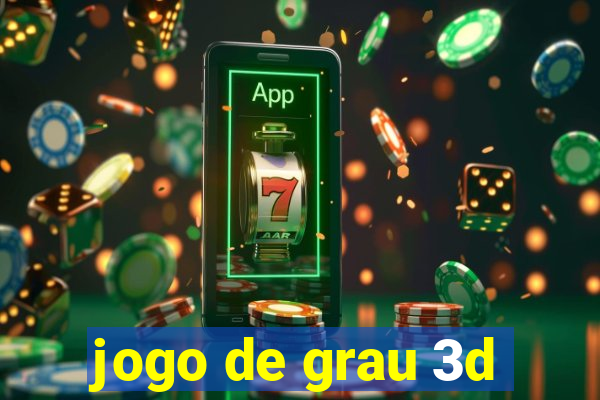 jogo de grau 3d